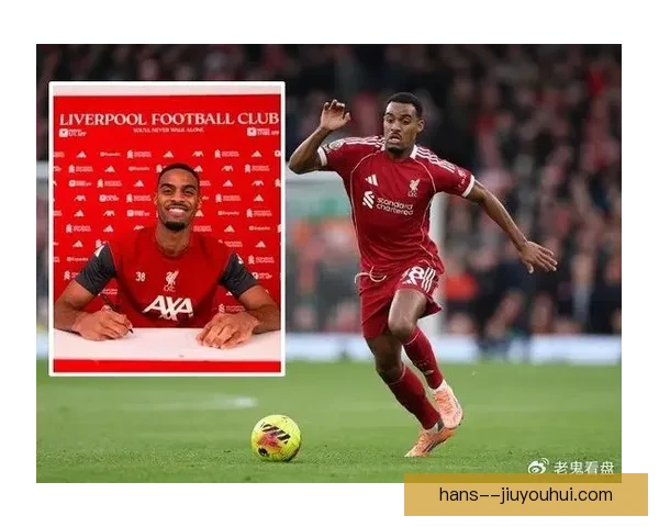 利物浦官方确认赫拉芬贝赫加盟签约六年合同至三十二赛季